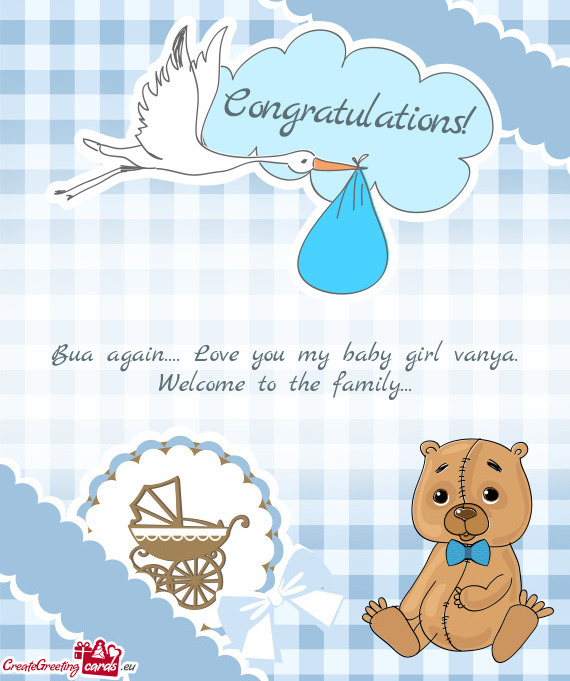Bua again.... Love you my baby girl vanya. Welcome to the family