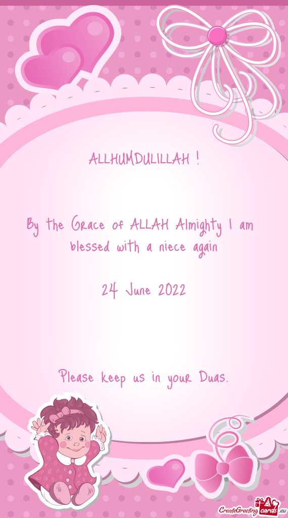 By the Grace of ALLAH Almighty I am