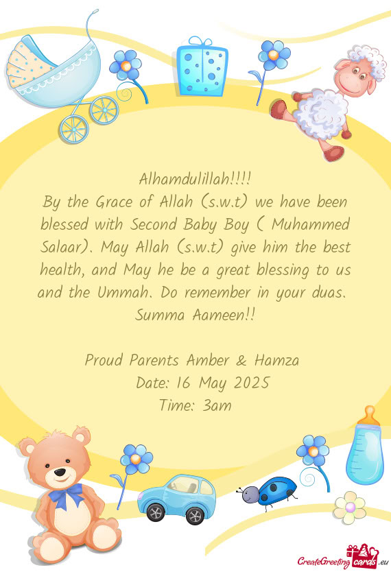 By the Grace of Allah (s.w.t) we have been blessed with Second Baby Boy ( Muhammed Salaar). May Alla
