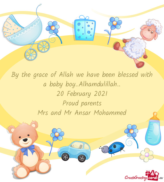 By the grace of Allah we have been blessed with a baby boy..Alhamdulillah