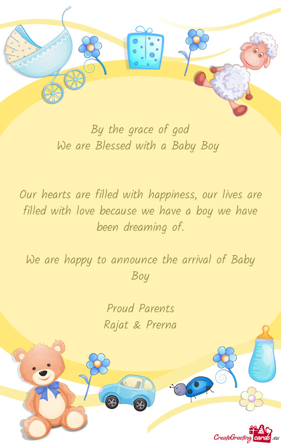 By the grace of god We are Blessed with a Baby Boy  Our hearts are filled with happiness