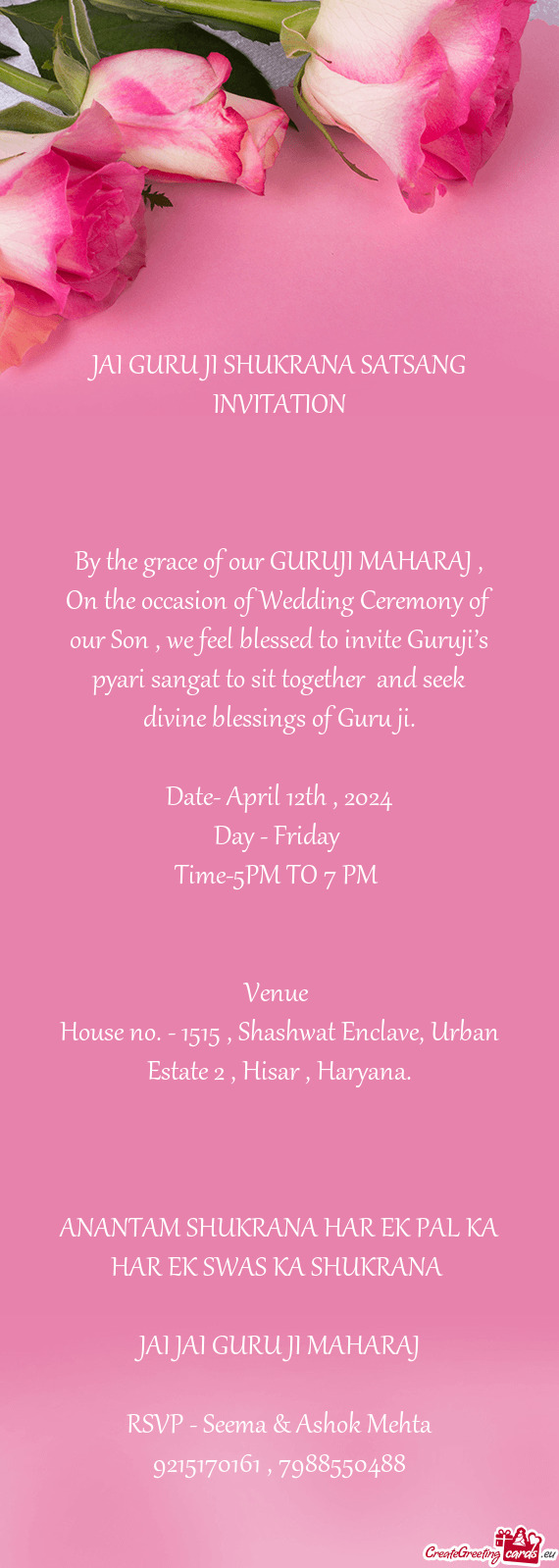 By the grace of our GURUJI MAHARAJ , On the occasion of Wedding Ceremony of our Son , we feel blesse