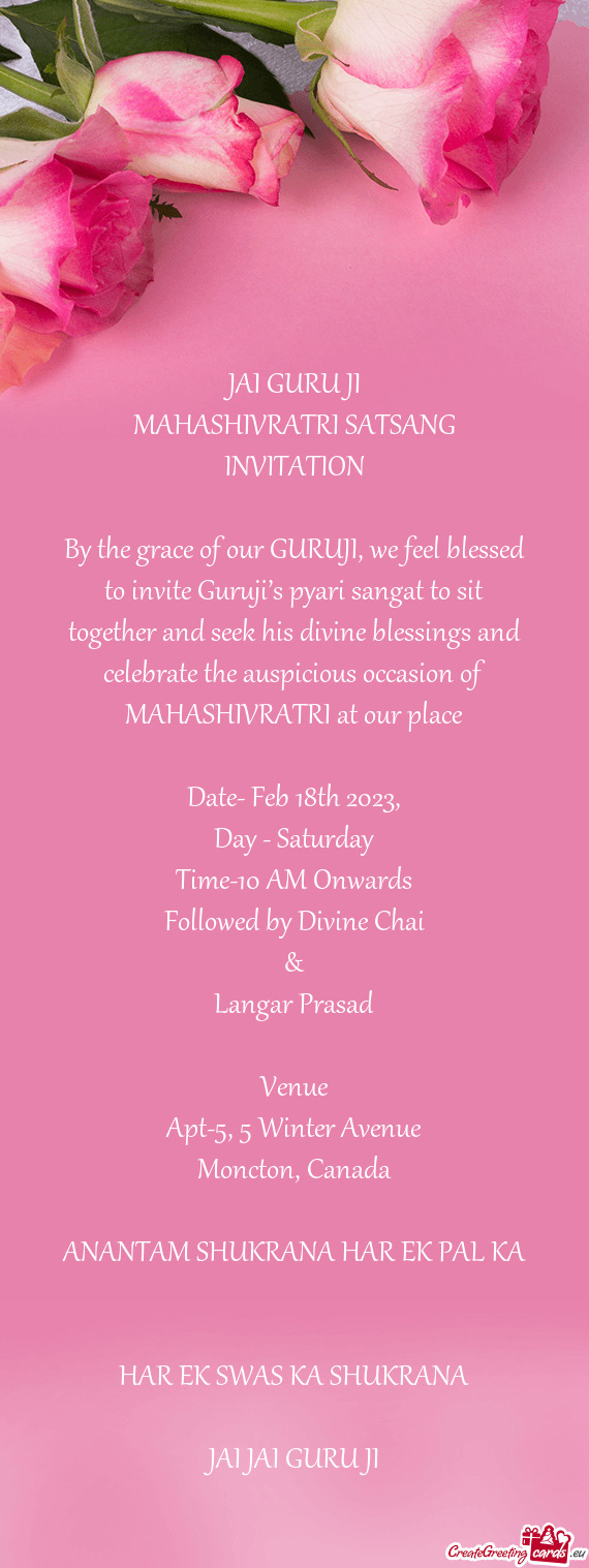 By the grace of our GURUJI, we feel blessed to invite Guruji’s pyari sangat to sit together and se