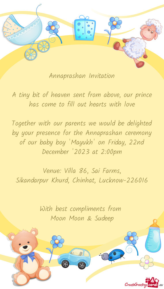 By your presence for the Annaprashan ceremony of our baby boy 