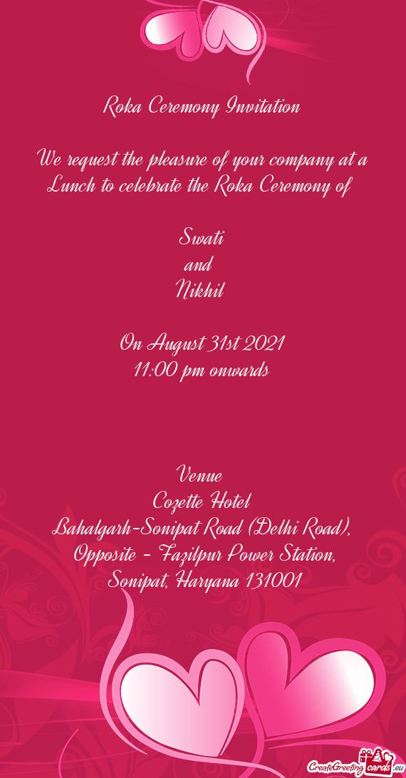 Ceremony of 
 
 Swati
 and 
 Nikhil 
 
 On August 31st 2021
 11