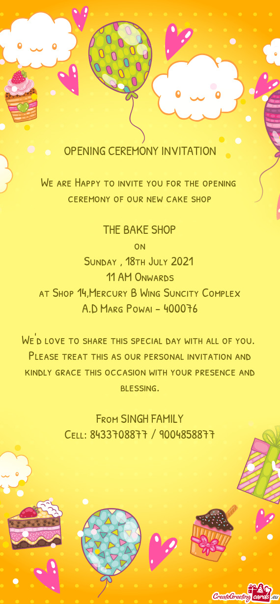 Ceremony of our new cake shop