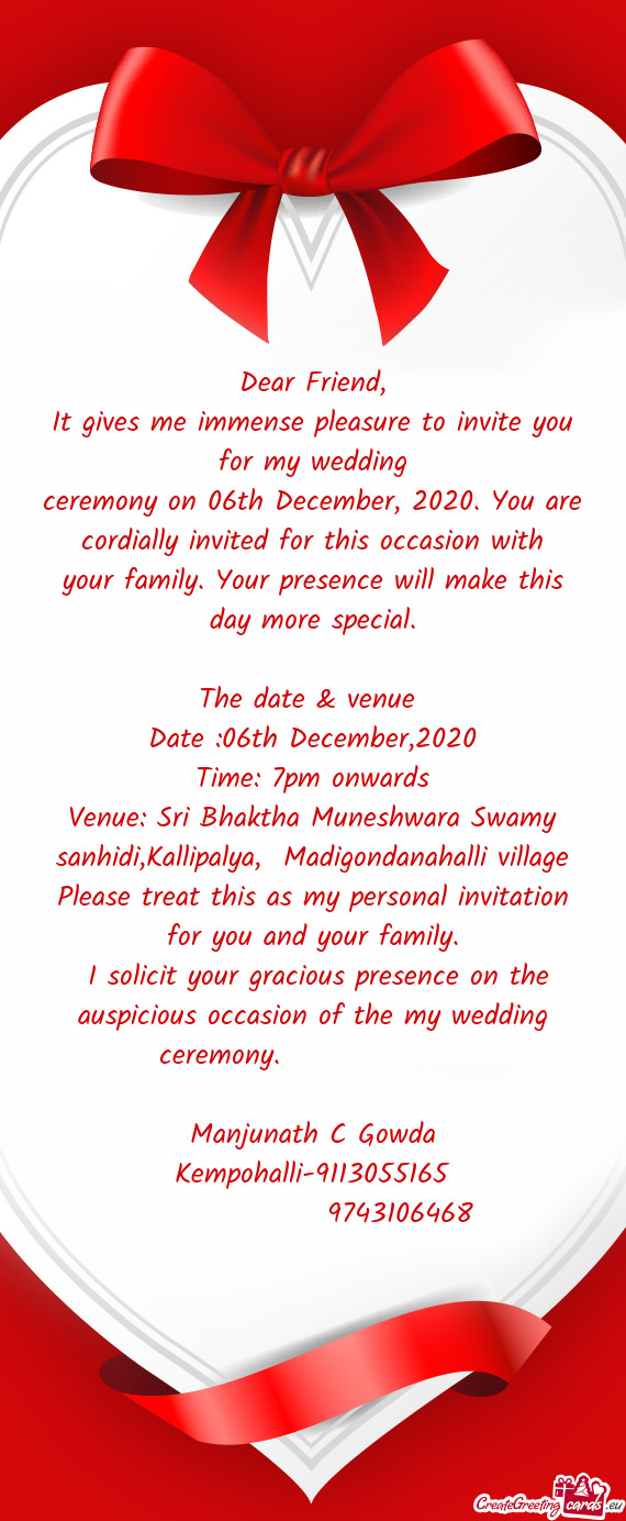 Ceremony on 06th December, 2020. You are cordially invited for this occasion with