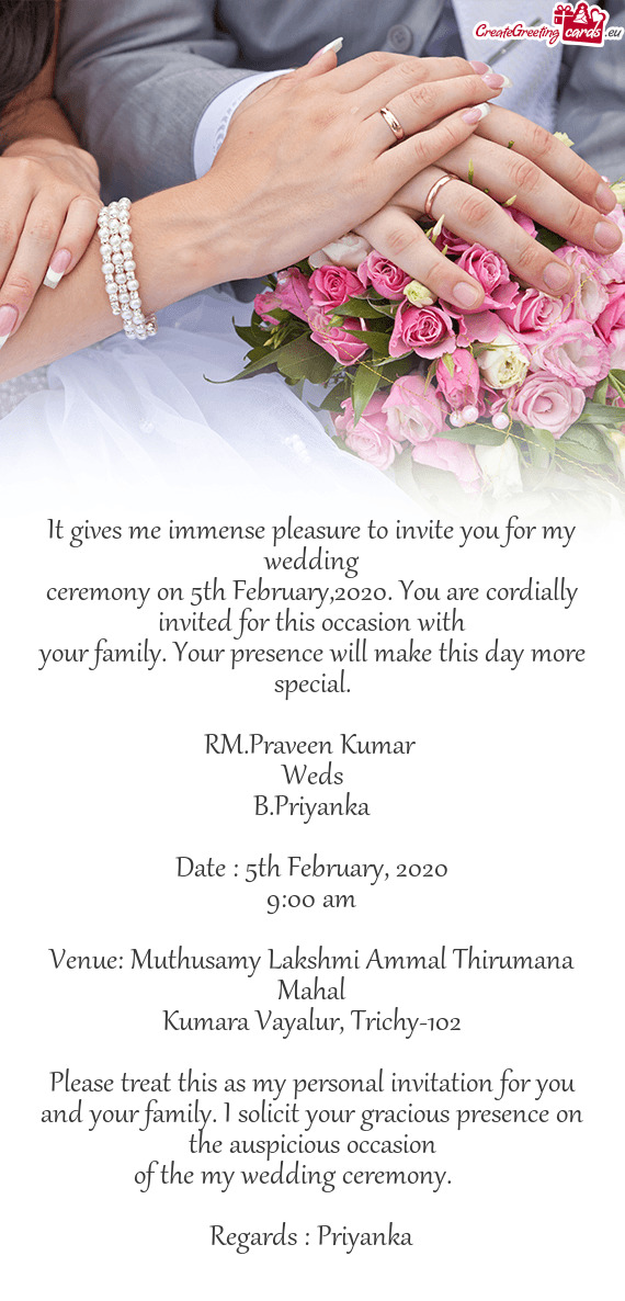 Ceremony on 5th February,2020. You are cordially invited for this occasion with