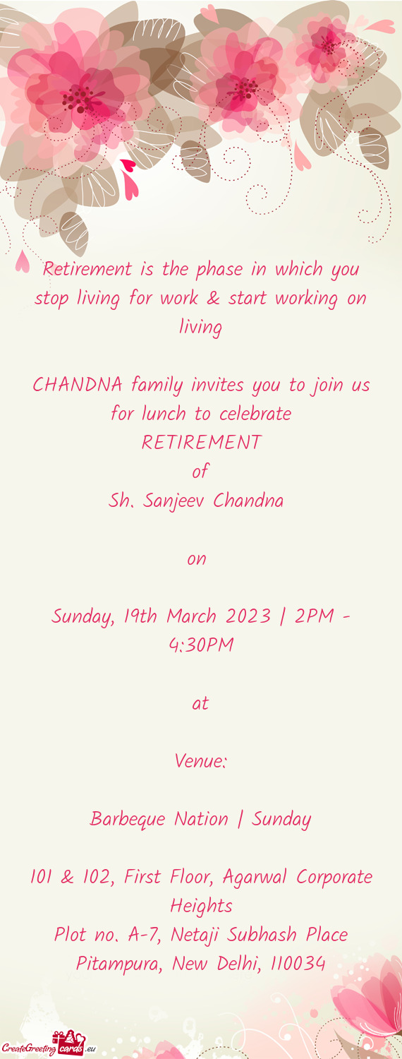 CHANDNA family invites you to join us for lunch to celebrate