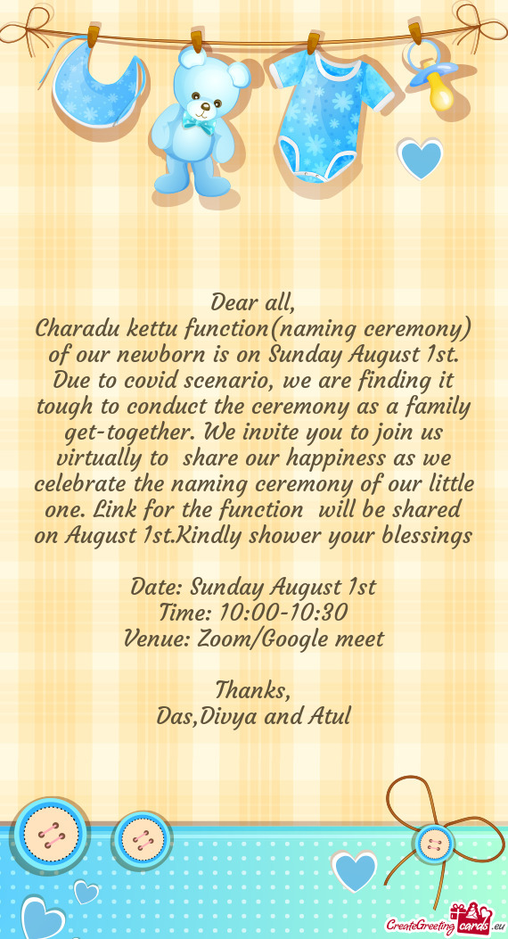 Charadu kettu function(naming ceremony) of our newborn is on Sunday August 1st. Due to covid scenari
