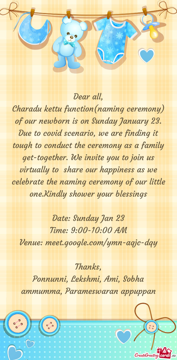 Charadu kettu function(naming ceremony) of our newborn is on Sunday January 23. Due to covid scenari