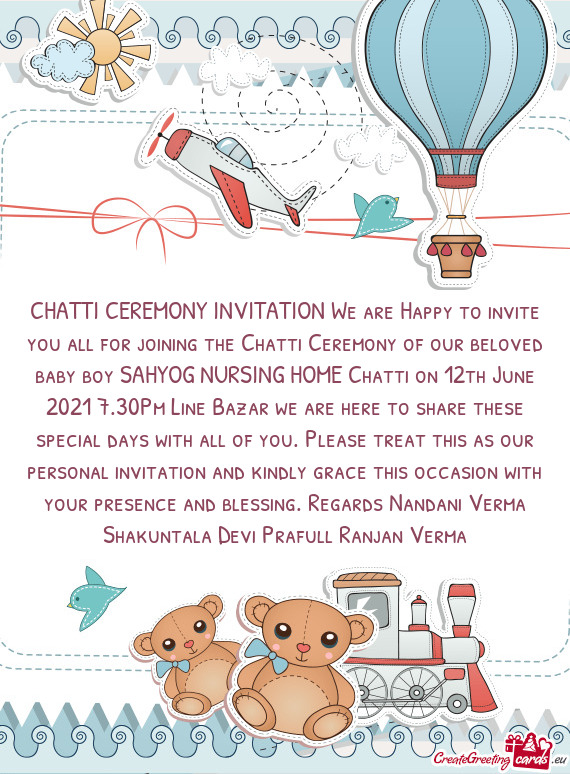 CHATTI CEREMONY INVITATION We are Happy to invite you all for joining the Chatti Ceremony of our bel