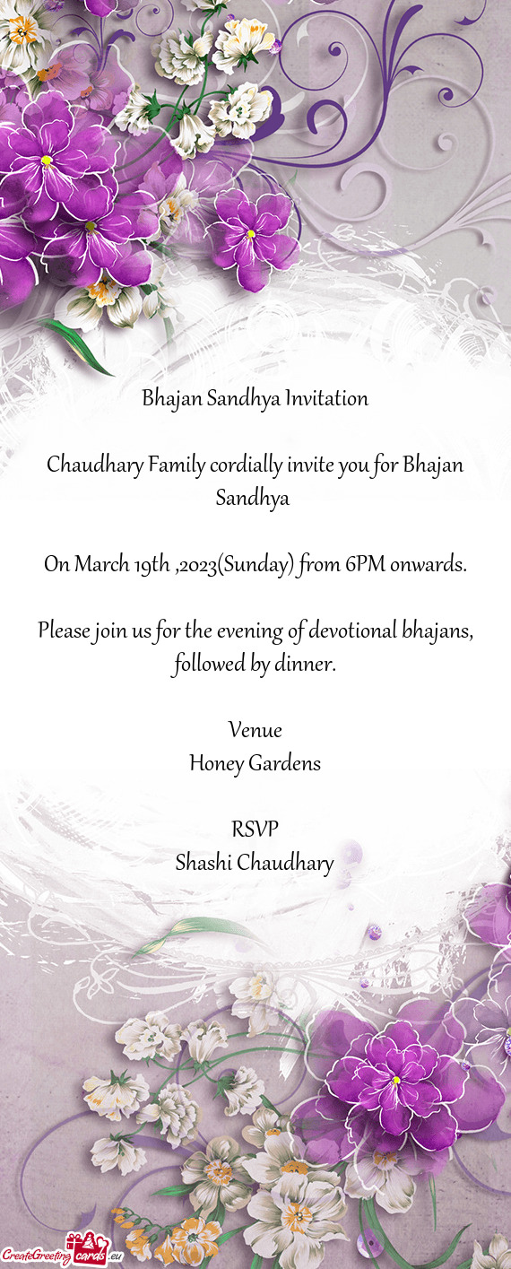 Chaudhary Family cordially invite you for Bhajan Sandhya