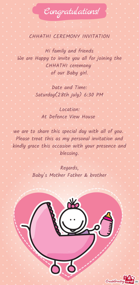 CHHATHI CEREMONY INVITATION Hi family and friends We are Happy to invite you all for joining the