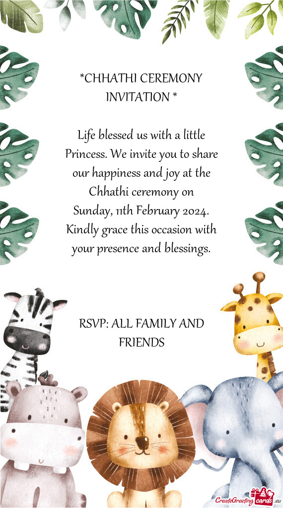 *CHHATHI CEREMONY INVITATION *    Life blessed us with a little Princess. We
