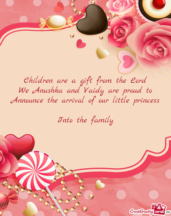 Children are a gift from the Lord