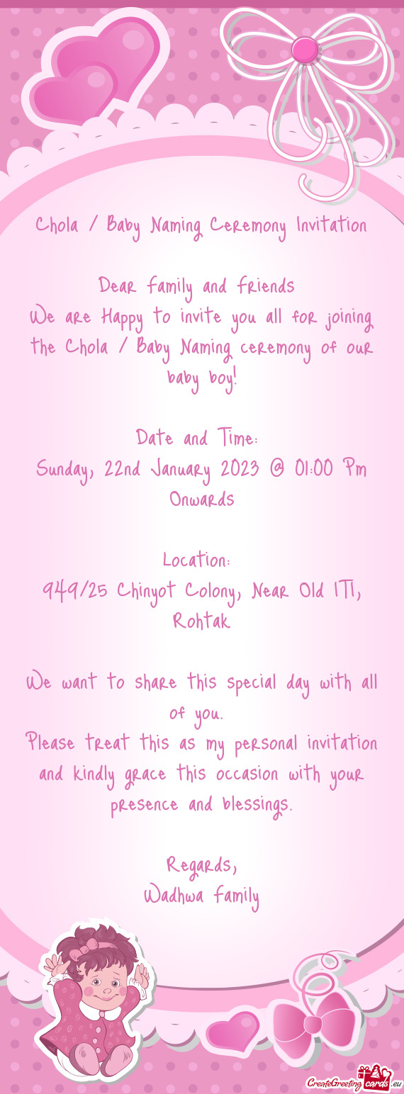 Chola / Baby Naming Ceremony Invitation Dear Family and Friends We are Happy to invite you all