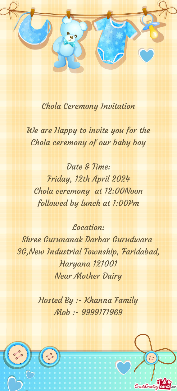 Chola ceremony at 12:00Noon