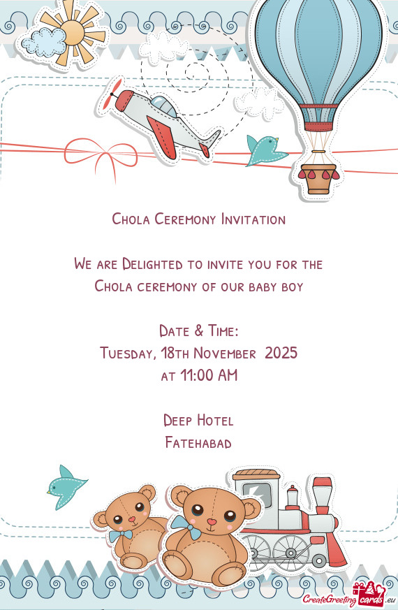 Chola Ceremony Invitation We are Delighted to invite you for the Chola ceremony of our baby boy