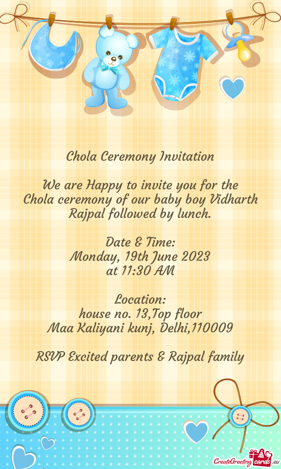 Chola ceremony of our baby boy Vidharth Rajpal followed by lunch