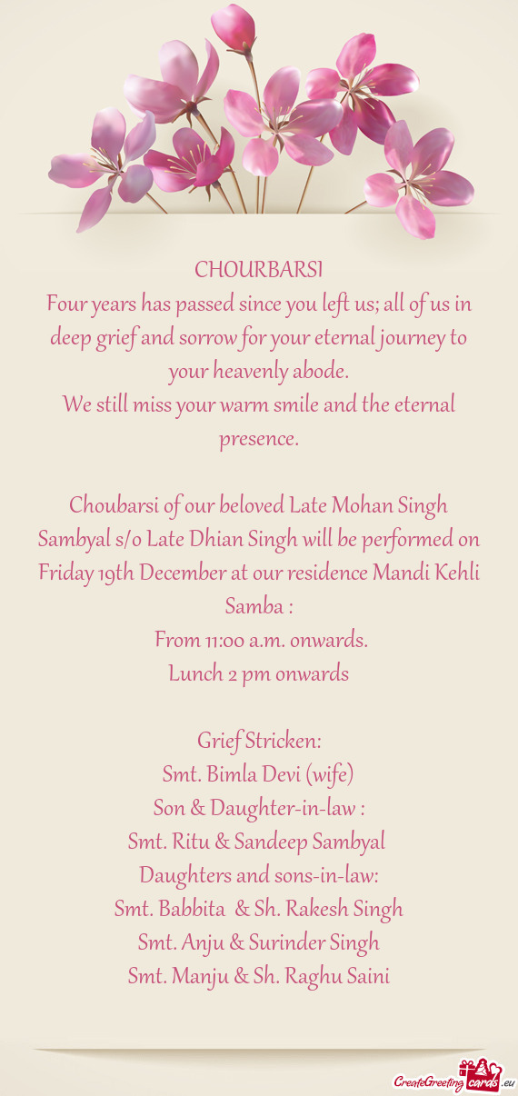 Choubarsi of our beloved Late Mohan Singh Sambyal s/o Late Dhian Singh will be performed on Friday 1