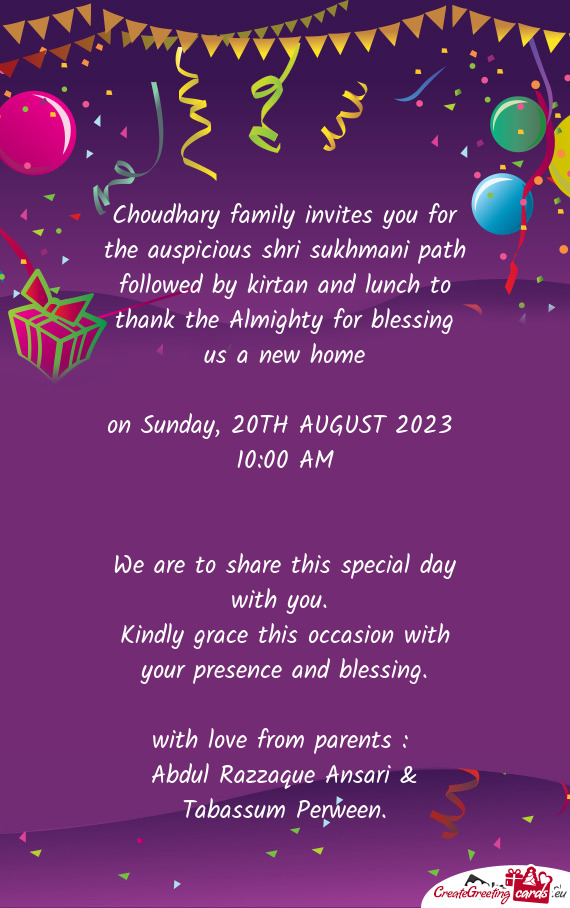 Choudhary family invites you for the auspicious shri sukhmani path followed by kirtan and lunch to t