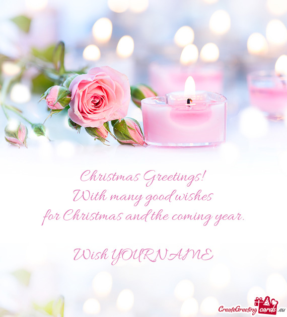 Christmas Greetings!  With many good wishes  for Christmas