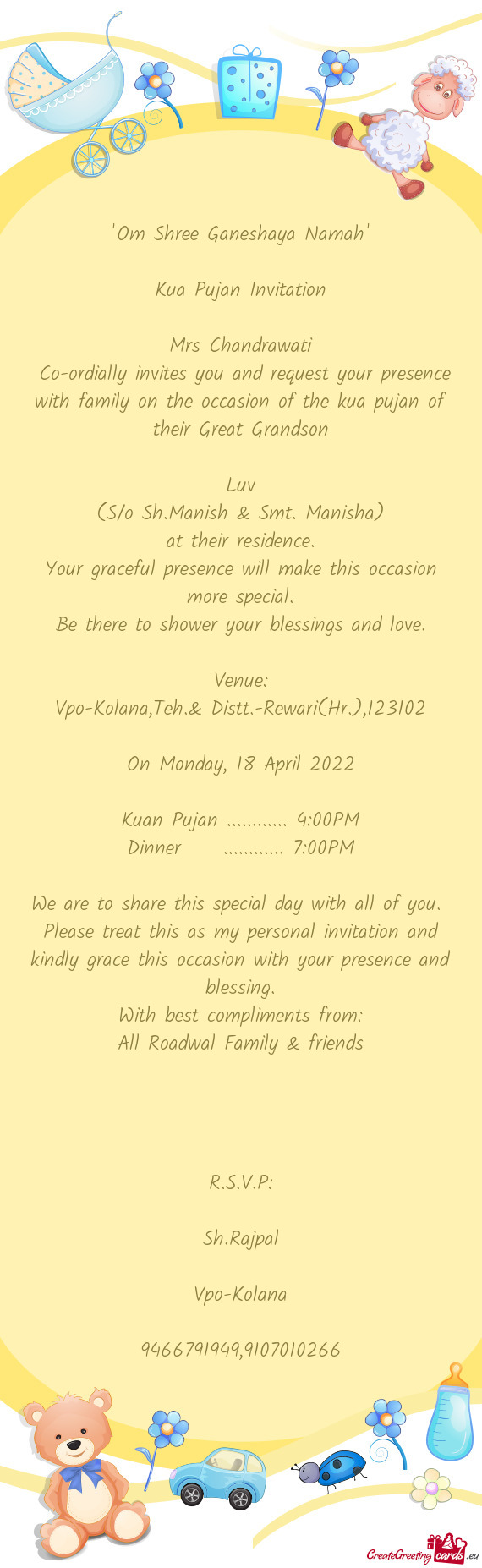 Co-ordially invites you and request your presence with family on the occasion of the kua pujan of t