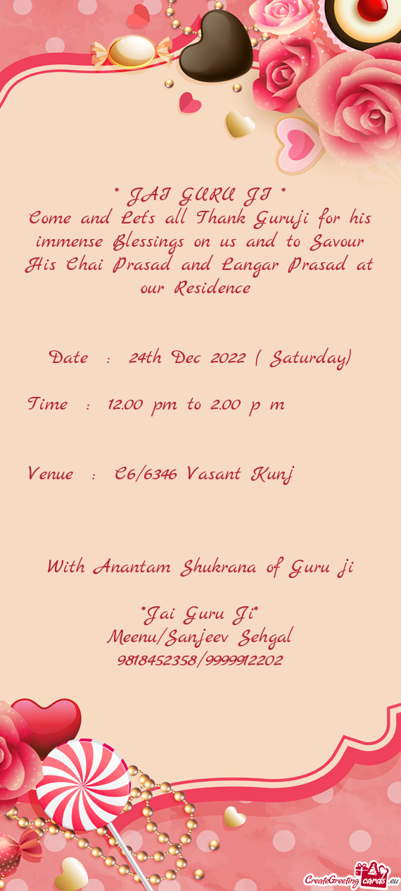 Come and Let’s all Thank Guruji for his immense Blessings on us and to Savour His Chai Prasad and