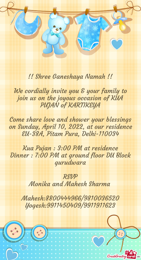 Come share love and shower your blessings on Sunday, April 10, 2022, at our residence EU-38A, Pitam