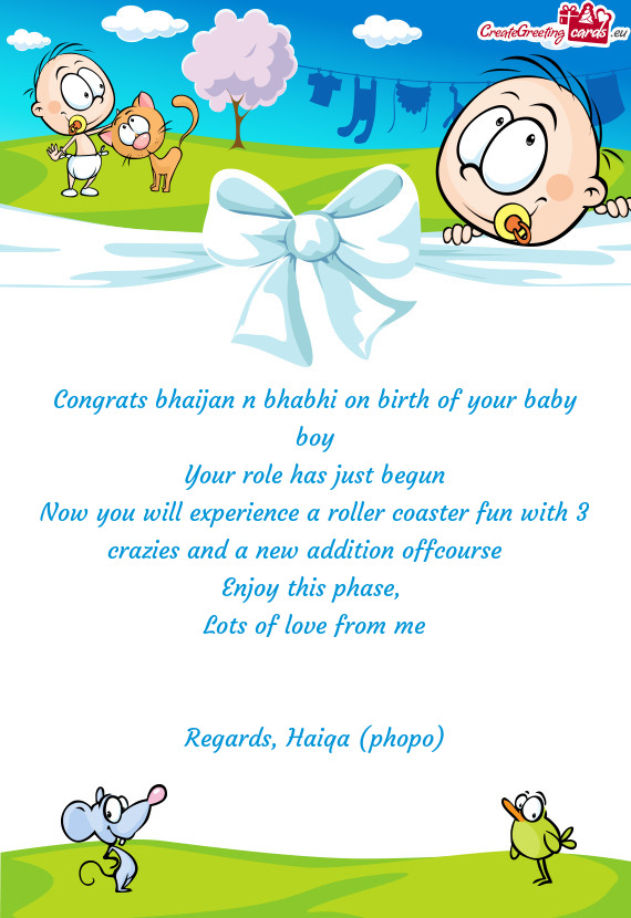 Congrats bhaijan n bhabhi on birth of your baby boy