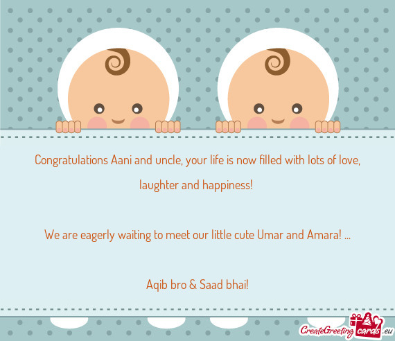 Congratulations Aani and uncle, your life is now filled with lots of love, laughter and happiness
