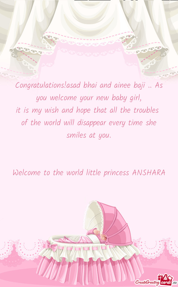 Congratulations!asad bhai and ainee baji .. As you welcome your new baby girl