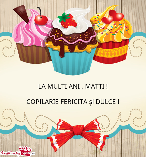 COPILARIE FERICITA și DULCE