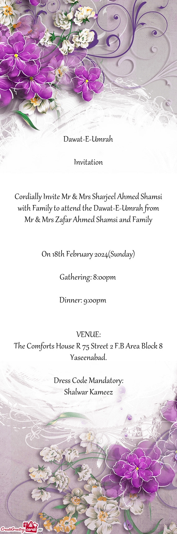 Cordially Invite Mr & Mrs Sharjeel Ahmed Shamsi with Family to attend the Dawat-E-Umrah from