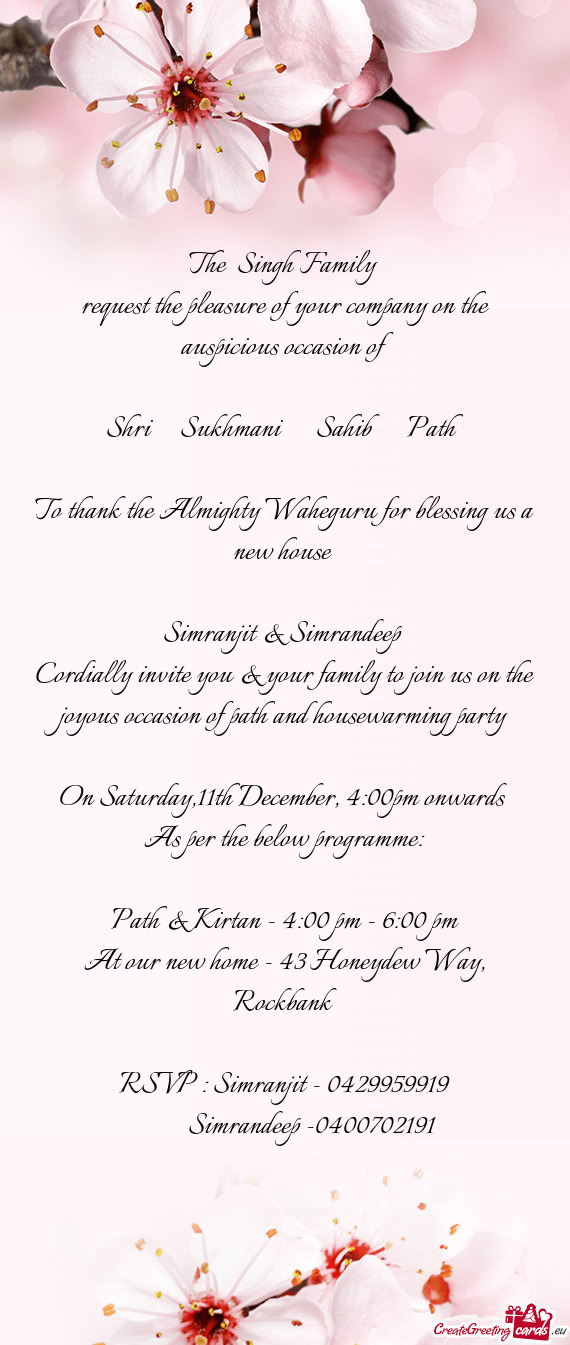 Cordially invite you & your family to join us on the joyous occasion of path and housewarming party