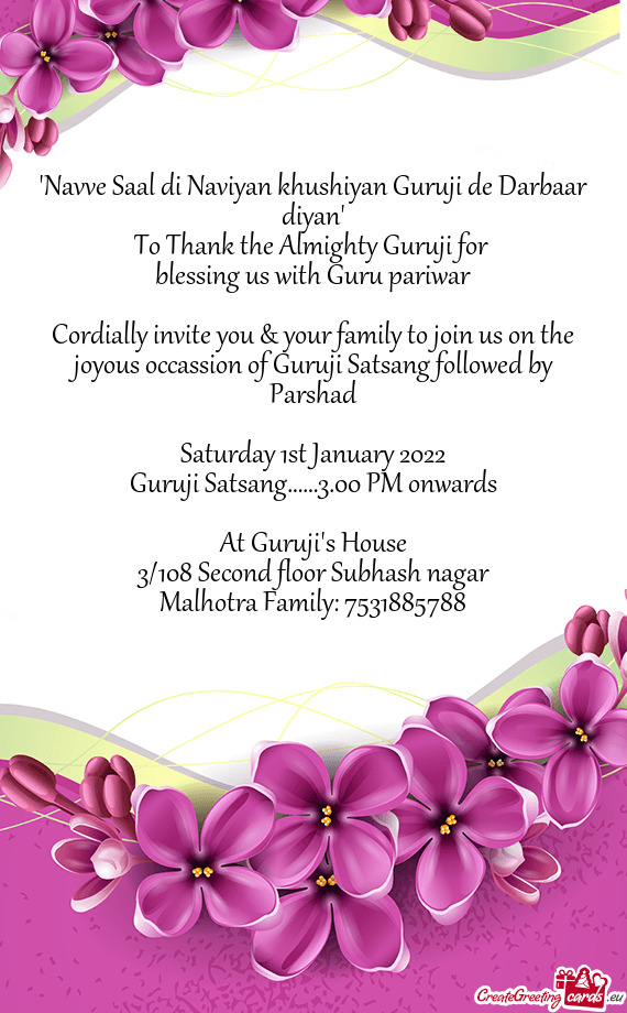 Cordially invite you & your family to join us on the joyous occassion of Guruji Satsang followed by