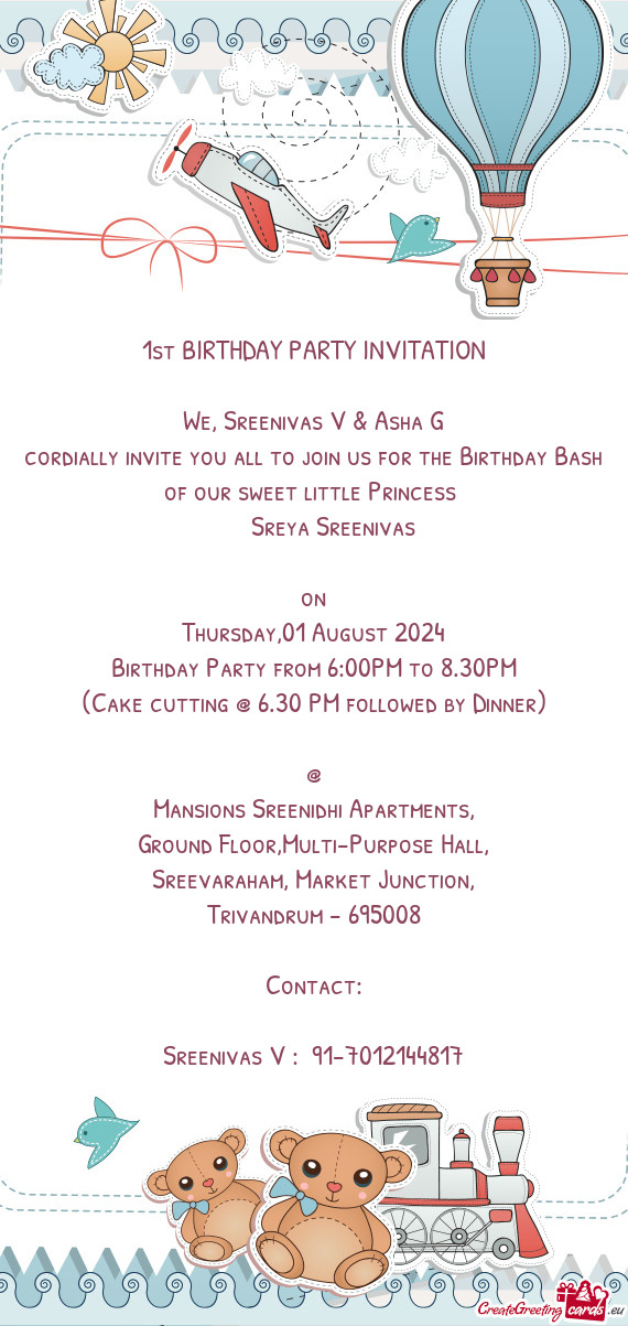 Cordially invite you all to join us for the Birthday Bash of our sweet little Princess