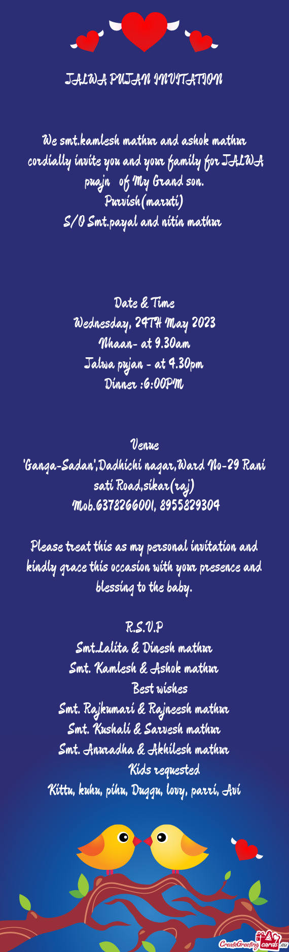 Cordially invite you and your family for JALWA puajn of My Grand son