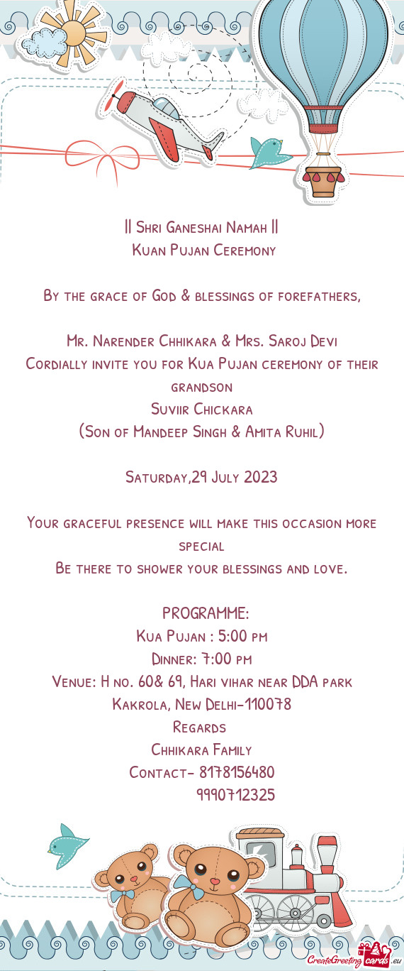 Cordially invite you for Kua Pujan ceremony of their grandson