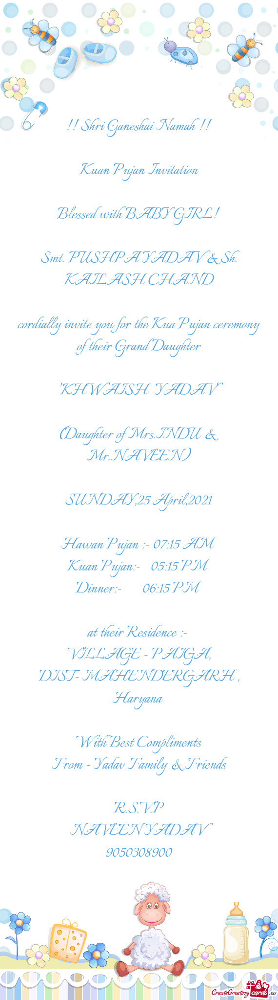 Cordially invite you for the Kua Pujan ceremony of their Grand Daughter