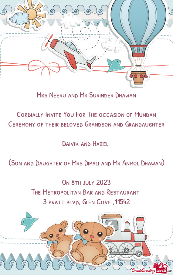 Cordially Invite You For The occasion of Mundan Ceremony of their beloved Grandson and Grandaughter