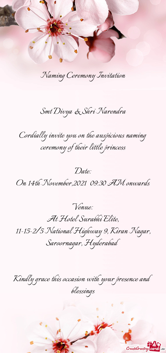 Cordially invite you on the auspicious naming ceremony of their little princess