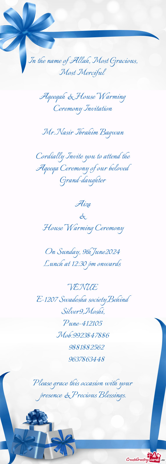 Cordially Invite you to attend the Aqeeqa Ceremony of our beloved Grand-daughter