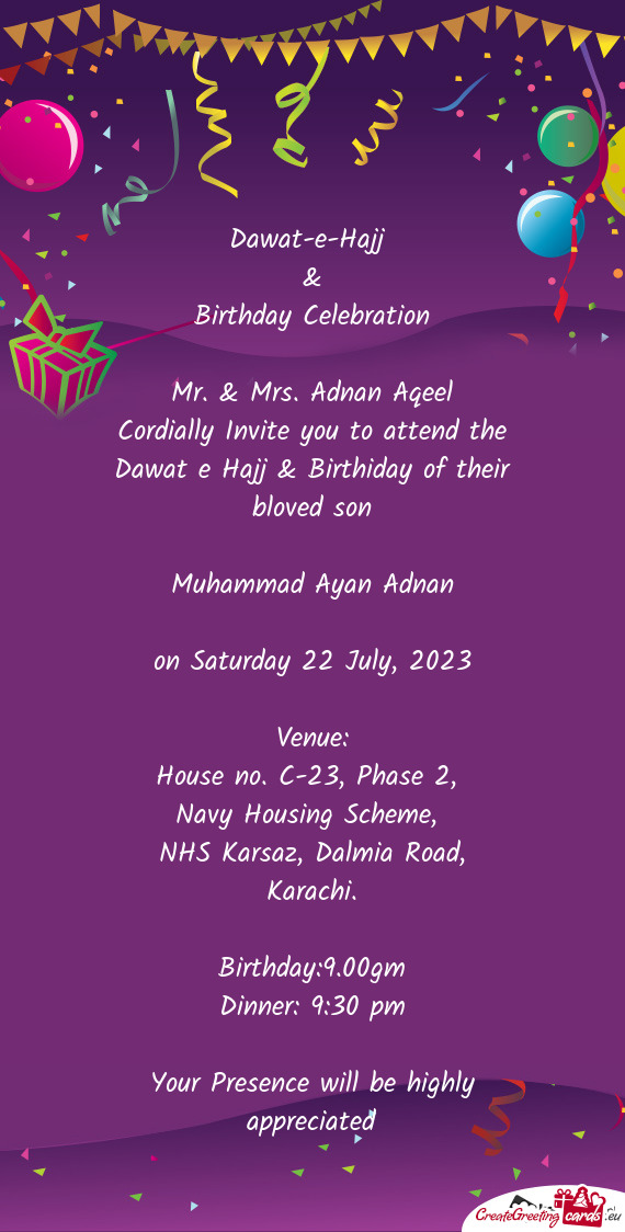 Cordially Invite you to attend the Dawat e Hajj & Birthiday of their bloved son
