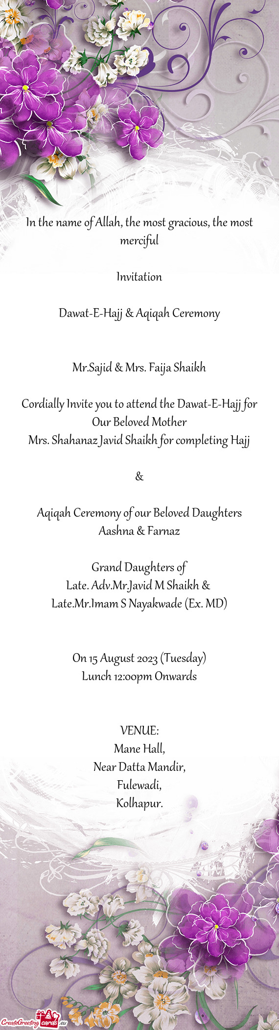 Cordially Invite you to attend the Dawat-E-Hajj for Our Beloved Mother