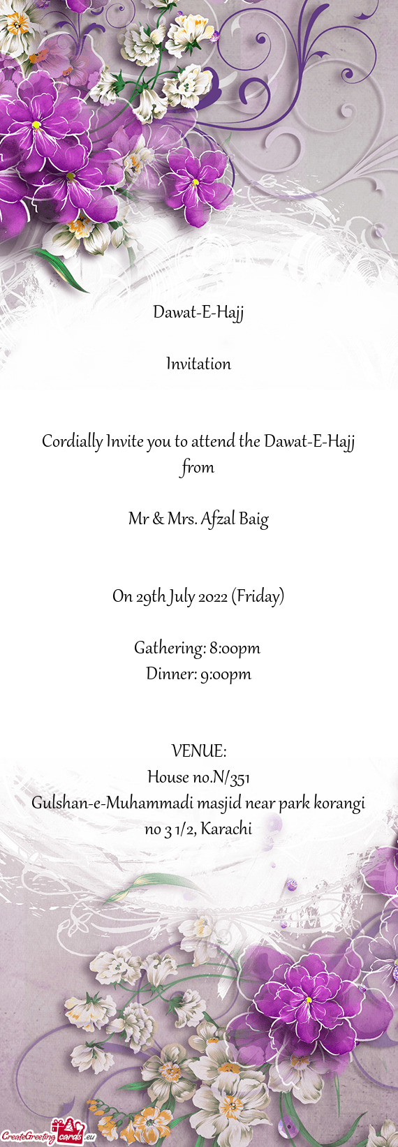 Cordially Invite you to attend the Dawat-E-Hajj from