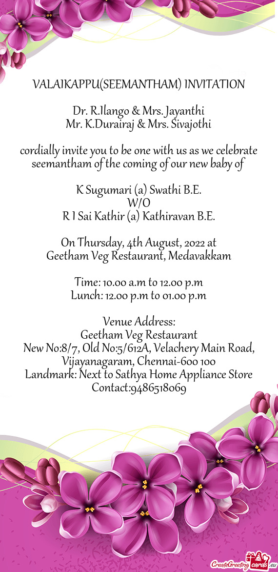 Cordially invite you to be one with us as we celebrate seemantham of the coming of our new baby of