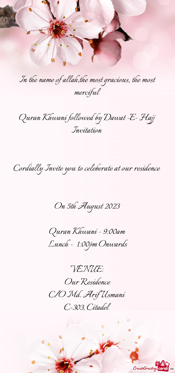 Cordially Invite you to celeberate at our residence