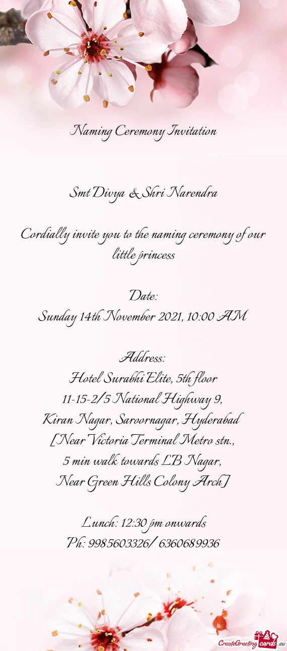 Cordially invite you to the naming ceremony of our little princess